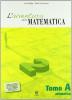 L' avventura della matematica. Tomo A. Con materiali per il docente. Per la Scuola media vol.2