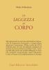 La saggezza del corpo