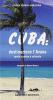 Cuba. Destinazione l'Avana