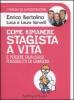 Come rimanere stagista a vita e perdere qualsiasi possibilit� di carriera. I manuali di autodistruzione