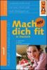 Mach dich fit in Deutsch neu. Per la Scuola media vol.2