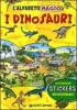 L' alfabeto magico. I dinosauri. Con stickers