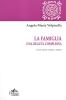 La famiglia. Una realt� complessa