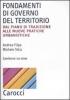 Fondamenti di governo del territorio. Dal piano di tradizione alle nuove pratiche urbanistiche. Con CD-ROM