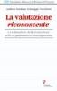 La valutazione riconoscente. La valutazione della formazione nelle organizzazioni contemporanee