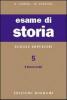 Esame di storia. Per le Scuole superiori vol.5