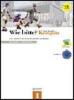 Wie Bitte? Neue Ausgabe Kompakt. Kursbuch-Arbeitsbuch. Con CD Audio. Per le Scuole superiori vol.1
