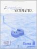 L' avventura della matematica. Corso di matematica. Tomi A-B. Con materiali per il docente. Per la Scuola media vol.3