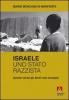 Israele uno Stato razzista