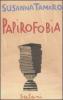 Papirofobia