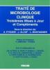 Traite de microbiologie clinique. Troisiemes mises � jour et compl�ements