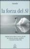 La forza del s�