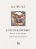 Le pi� belle incisioni della nativit�. Dal XV al XX secolo