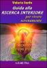 Guida alla ricerca interiore per vivere serenamente. Con il commento a �Il segreto del fior d'oro�