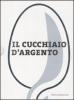 Il cucchiaio d'argento