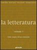 La letteratura. Per le Scuole superiori vol.5
