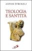 Teologia e santit�