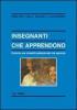 Insegnanti che apprendono. Costruire una comunit� professionale che apprende
