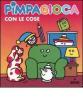 Pimpagioca con le cose