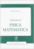 Elementi di fisica matematica