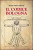 Il codice Bologna. Guida ai luoghi, fatti e persone di una metropoli di provincia