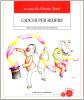 Giochi per ridere. Educare gli adolescenti divertendosi