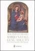 Babbo Natale, Ges� adulto. In cosa crede chi crede?