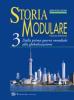 Storia modulare. Per le Scuole superiori vol.3