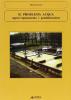 Il problema acqua. Approvvigionamento e potabilizzazione