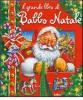 Il grande libro di Babbo Natale. Libro pop-up