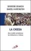 La Chiesa. Una �realt� complessa� tra istituzione e mistero