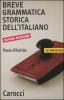 Breve grammatica storica dell'italiano