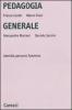 Pedagogia generale. Identit�, percorsi, funzione