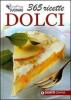 Dolci. 365 ricette