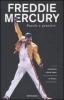 Freddie Mercury. Parole e pensieri
