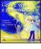 Ges� � vivo e cammina con te. Lettera ai bambini per il Natale
