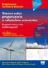 Sistemi eolici. Progettazione e valutazione economica. Con CD-ROM