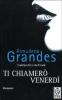 Ti chiamer� Venerd�