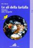 Le ali della farfalla vol.2