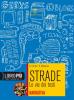 Strade. Narrativa. Con espansione online. Per le Scuole superiori