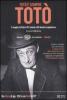 Tot� � sempre Tot�. Il meglio di Tot� in 97 minuti e 94 sketch-capolavoro. Con DVD