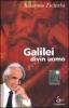 Galilei divin uomo