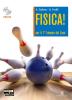 Fisica! Volume unico. Con espansione online. Per le Scuole superiori. Con CD-ROM