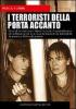 I terroristi della porta accanto