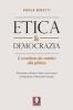Etica & democrazia. Il contributo dei cattolici alla politica