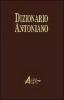 Dizionario antoniano. Dottrina e spiritualit� dei sermoni di sant'Antonio