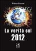 La verit� sul 2012