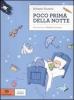 Poco prima della notte