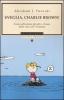 Sveglia, Charlie Brown! Come affrontare gli alti e i bassi della vita con i Peanuts