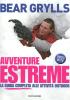 Avventure estreme. La guida completa alle attivit� outdoor